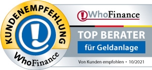 WhoFinance Auszeichnung: Deutschlands TOP BERATER für Geldanlage 2021